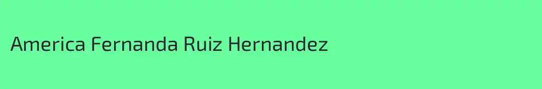 America Fernanda Ruiz Hernandez